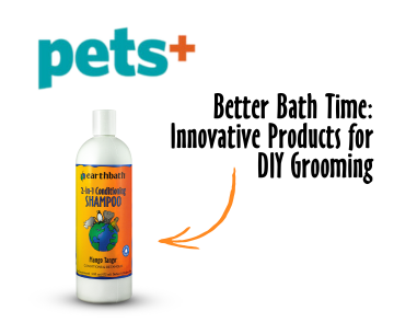 Shampoo bottle with 'pets+' branding and text about DIY grooming.